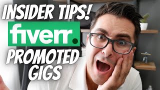 Fiverr Promoted Gigs Insider Tips and Results!