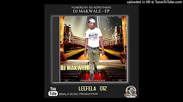 dj makwale lefeela