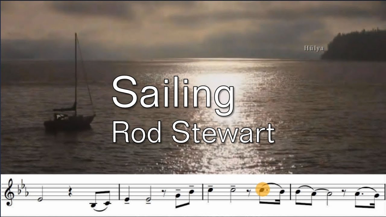 I am sailing by Rod Stewart. Beautiful Bb trumpet play along. YouTube