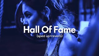 The Script - Hall Of Fame (sped up+reverb) ft. will.i.am