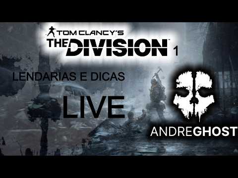 THE DIVISION  1 NOSTALGIA  Andre.Ghost. #474
