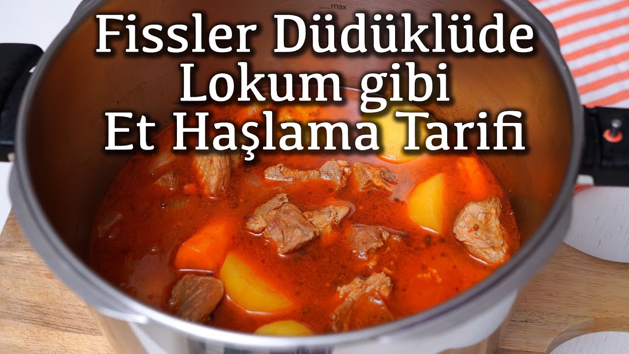 Fissler Düdüklüde Et Pişirme – Lokum Gibi Et Yemeği Tarifi – Fissler Düdüklü Tencere Kullanımı