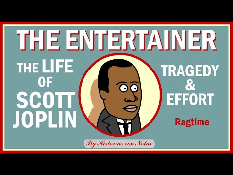 SCOTT JOPLIN - The Entertainer (& Scott Joplin life story)