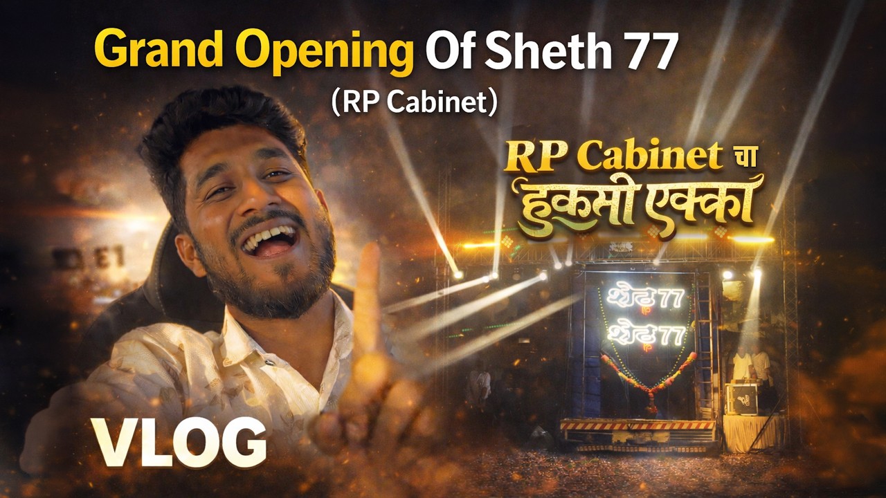 Sheth 77 Plus (RP Cabinet) Grand Opening DJ SWAPPY VLOG🤩