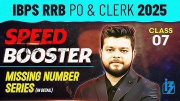 IBPS RRB PO & Clerk 2025 | Quants Missing Number Series #7 | By Siddharth Srivastava
