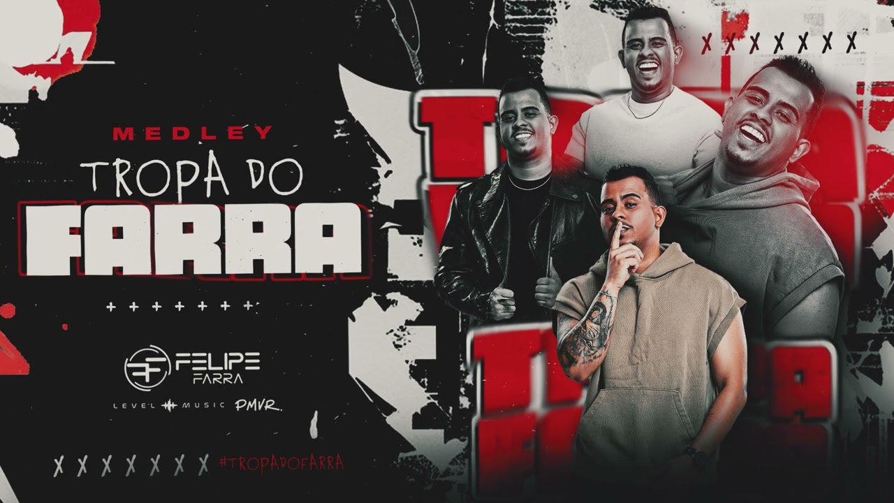 MEDLEY TROPA DO FARRA - Felipe Farra