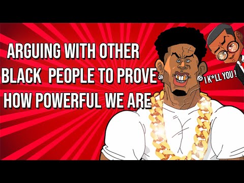 NEELY FULLER JR - ARGUING WITH OTHER BLACK PEOPLE TO PROVE HOW POWERFUL WE ARE