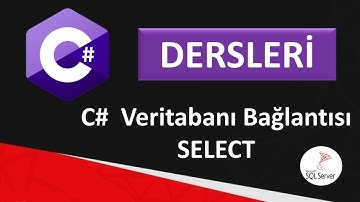 C# Programlama | C# Form Dersleri -24: SQL Connection | C# Veritabanı Bağlantısı ADO.NET ile Bağlan