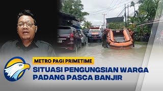 Download Lagu Situasi Terkini Pengungsi Banjir Bandang Padang - [Metro Pagi Primetime] MP3