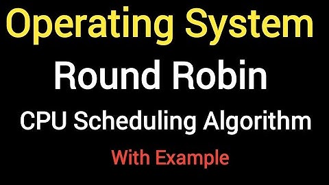 Round Robin CPU Scheduling Algorithm With Example | Operating System | Hindi