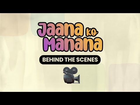 Jaana ko Manana|Official Behind the Scenes| Ragini Tandan|Shiv Tandan|Vaibhav Kapatia|Kashmira Irani