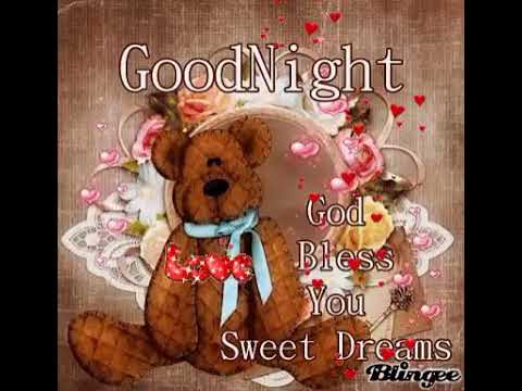 Goodnight God Bless You Sweet Dreams - Youtube