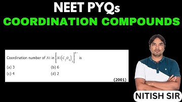 Coordination number of Ni in [ Ni(C2O4)3 ]4- is | NEET PYQs  |
