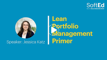 Lean Portfolio Management Primer