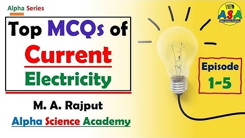 Top 50 MCQs of Current Electricity with Solutions
