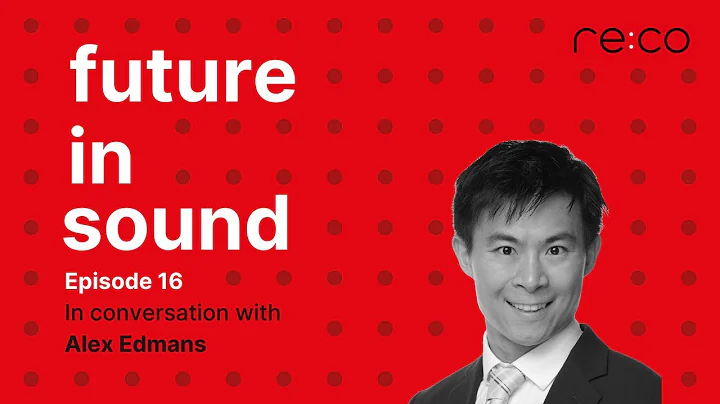 The Future in Sound #16 - Alex Edmans - Nuance in ESG