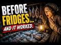 The Terrifying Ways Humans Preserved Food Before Refrigerators”