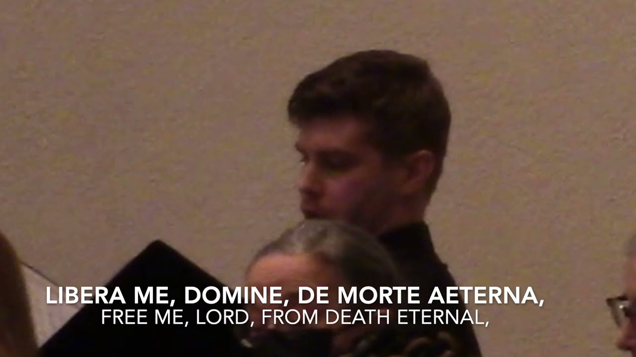 Libera Me Faure Requiem Baritone solo James Myers