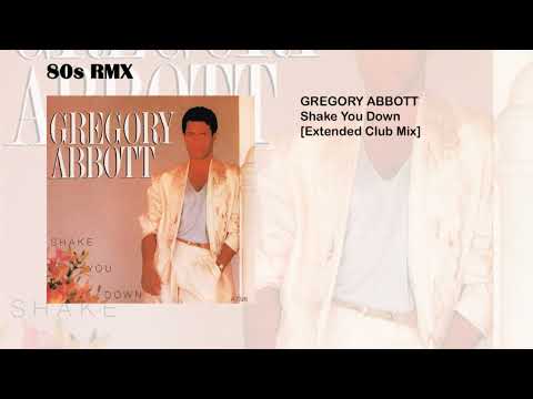 Gregory Abbott - Shake You Down [Extended Club Mix]