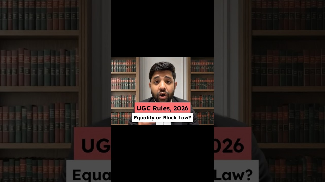 UGC Rules = Black law for General Category? Full explanation of UGC Rules, 2026 
