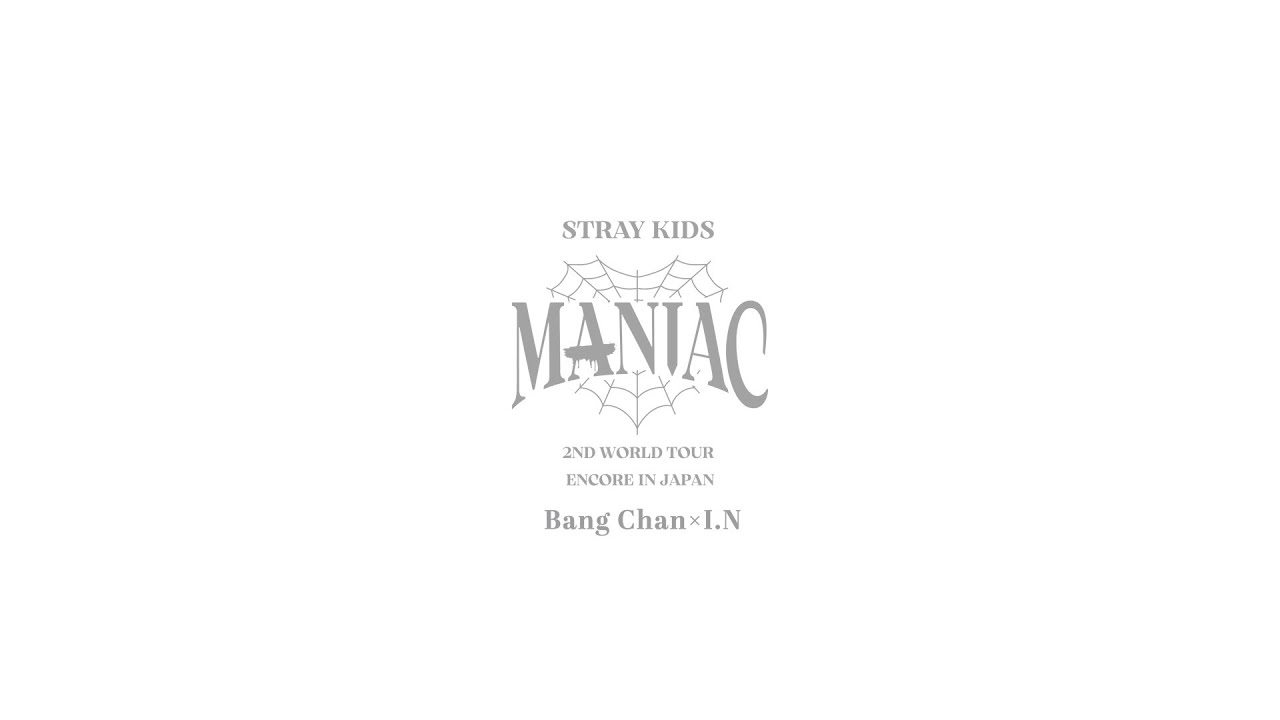 Stray Kids 2nd World Tour "MANIAC" ENCORE in JAPAN Unit Teaser Movie #1