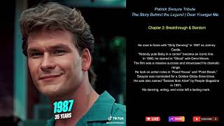 Patrick Swayze Tribute – The Story Behind the Legend  Dear Younger Me