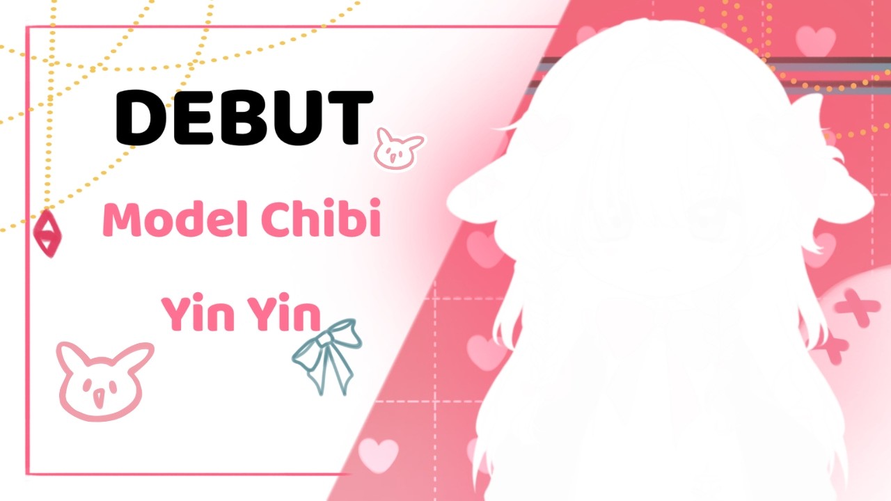 【DEBUT MODEL CHIBI】Yin Yin chibi đâyyyyy【SIRUT KETSUPPI | YIN YIN】