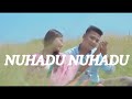 Nuhadu nuhadu dimasa song  lyrics