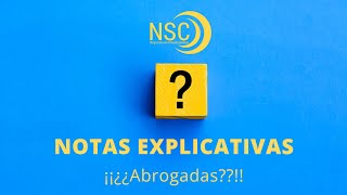 EPISODIO 301: Notas Explicativas ¡¡¿¿Abrogadas??!!