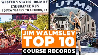 Jim Walmsley's Top 10 FASTEST Course Records