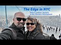 The Edge NYC 2022 HIGHEST Outdoor Skydeck in Western Hemisphere!