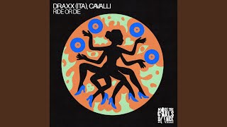 Ride Or Die - Draxx (ITA), Cavalli