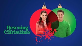 Rescuing Christmas | 2023 | Hallmark Christmas Movie | Rachael Leigh Cook