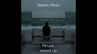 sezen aksu - firuze (speed up) Resimi