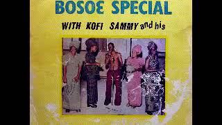 Kofi Sammy And His Okukuseku Band ‎– Bosoe Special 70s GHANA Highlife Afrobeat Soul Folk FULL Album