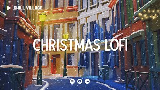 Christmas Lofi 🎁 Christmas Playlist [chill lo-fi hip hop beats]