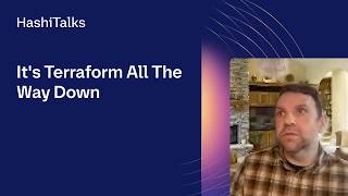 It's Terraform All The Way Down