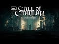 Call of Cthulhu | 4K 60fps | Streamed at 1440p Longplay Walkthrough Gameplay No Commentary