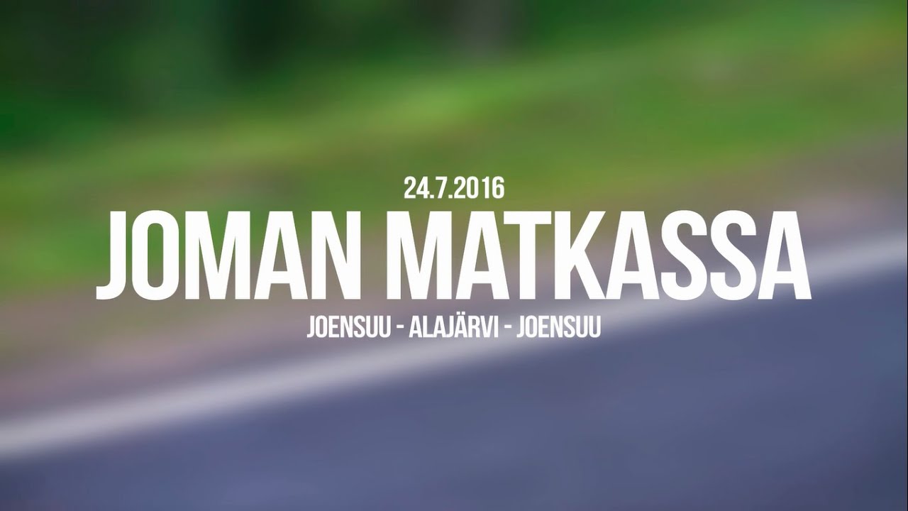 Joman Matkassa | Alajärvi 24.7.2016