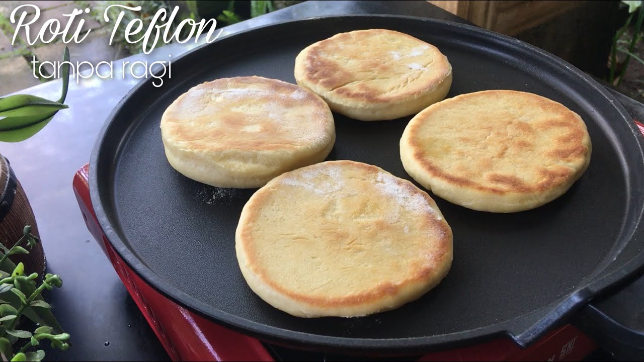 Resep Roti Tanpa Ragi SIAP DALAM 10 MENIT! RESEP ROTI TEFLON TANPA RAGI | TANPA OVEN SANGAT ...
