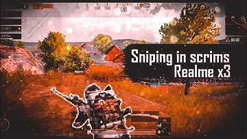 Sniping in scrims | Realme x3 | SAMSUNG,A3,A5,A6,A7,J2,J5,J7,S5,S6,S7,59,A10,A20,A30,A50,A70