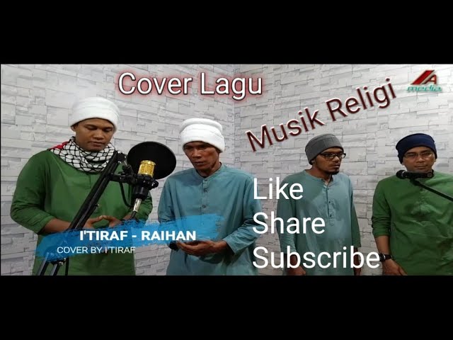 Raihan - I'tiraf lagu dan lirik || Cover by Team Nasyid I'Tiraf (Kota Padang) class=