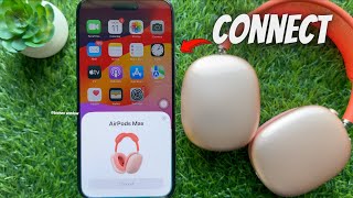 How to Connect AirPods Max to iPhone (2024)