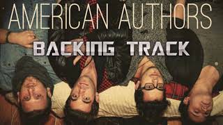 Best Day Of My Life Backing Track By American Auth