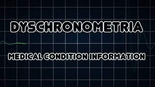 Dyschronometria (Medical Condition)