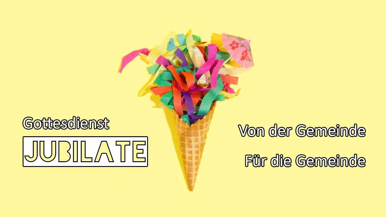 Gottesdienst zum Sonntag Jubilate - YouTube