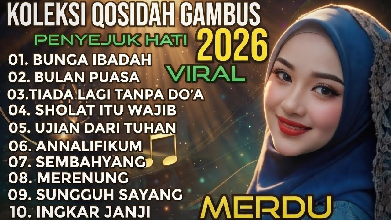 KOLEKSI QOSIDAH  2026‼️IRAMA QOSIDAH GAMBUS MODERN BULAN RAMADHAN MERDU PENYEJUK HATI 