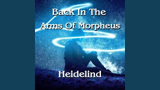 Back In The Arms Of Morpheus