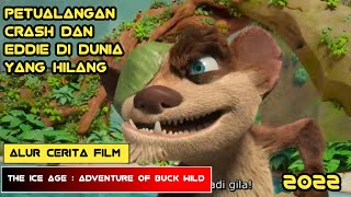 CRASH DAN EDDIE MENINGGAL ALUR CERITA FILM THE ICE AGE ADVENTURE OF BUCK WILD 2022