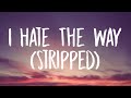 Sofia Carson - I Hate The Way Stripped From Purple Hearts Sofia Carson - I Hate The Way Stripped From Purple Hearts